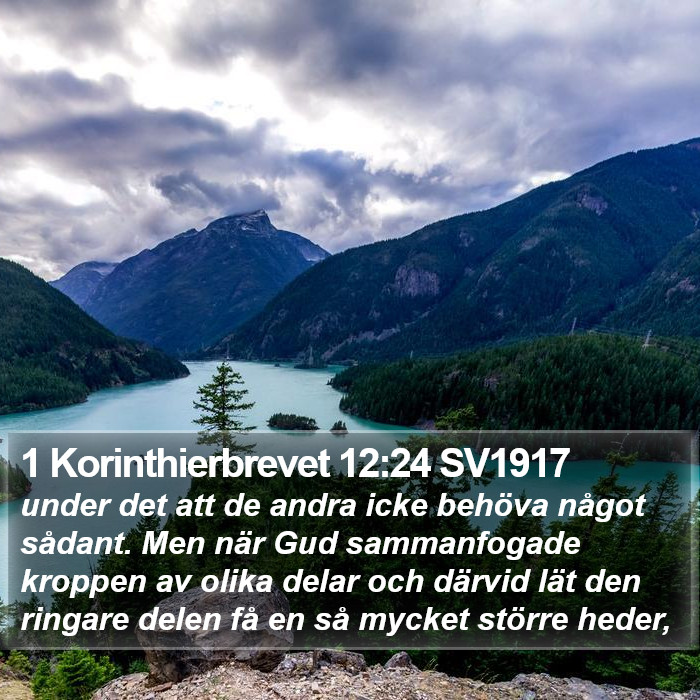 1 Korinthierbrevet 12:24 SV1917 Bible Study