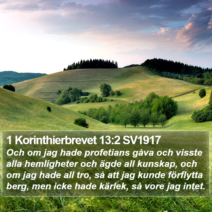 1 Korinthierbrevet 13:2 SV1917 Bible Study