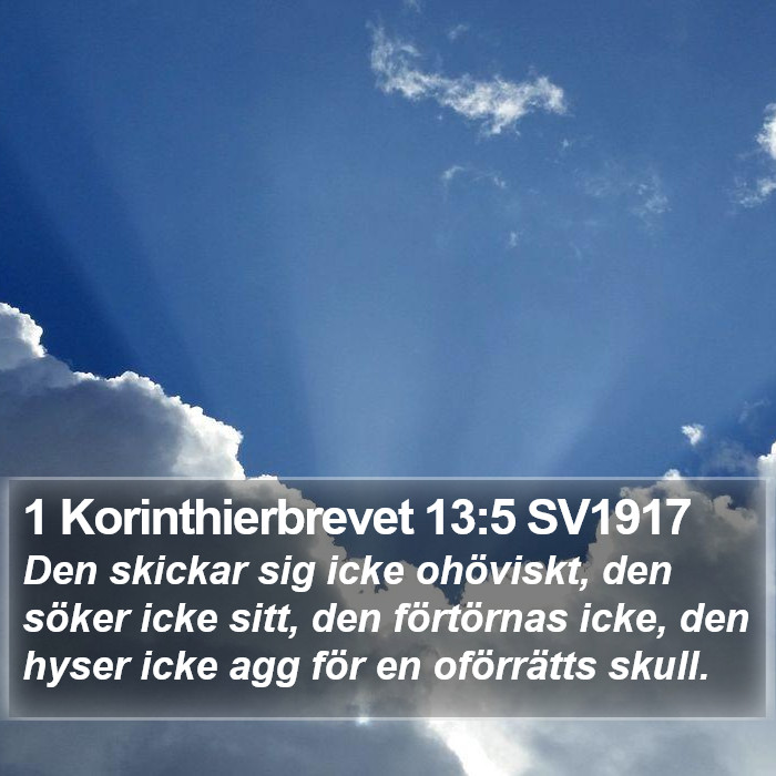 1 Korinthierbrevet 13:5 SV1917 Bible Study