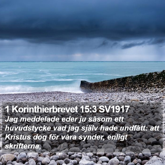 1 Korinthierbrevet 15:3 SV1917 Bible Study