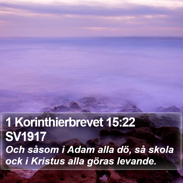 1 Korinthierbrevet 15:22 SV1917 Bible Study