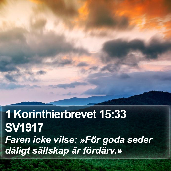 1 Korinthierbrevet 15:33 SV1917 Bible Study