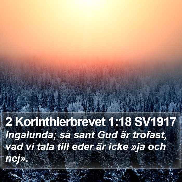 2 Korinthierbrevet 1:18 SV1917 Bible Study