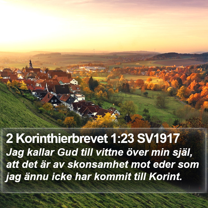 2 Korinthierbrevet 1:23 SV1917 Bible Study