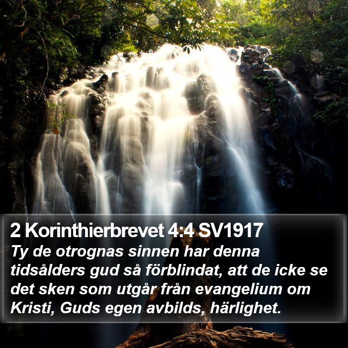 2 Korinthierbrevet 4:4 SV1917 Bible Study