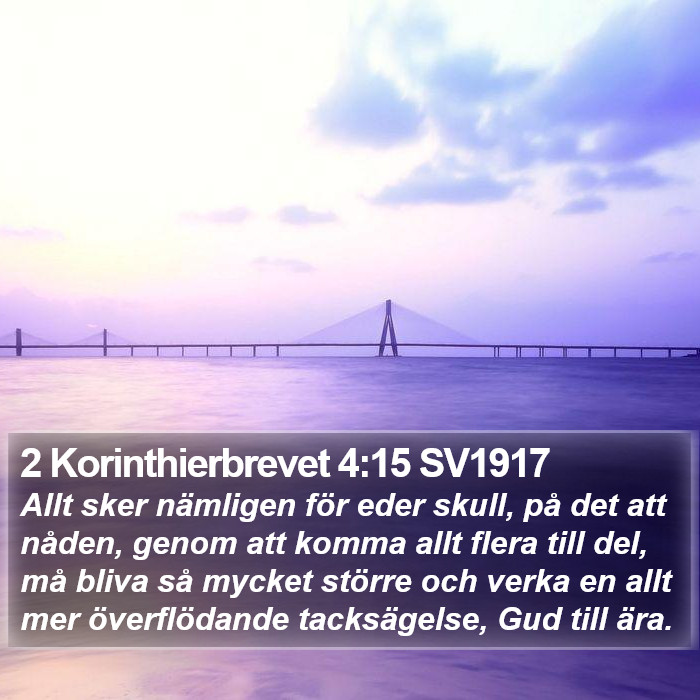 2 Korinthierbrevet 4:15 SV1917 Bible Study