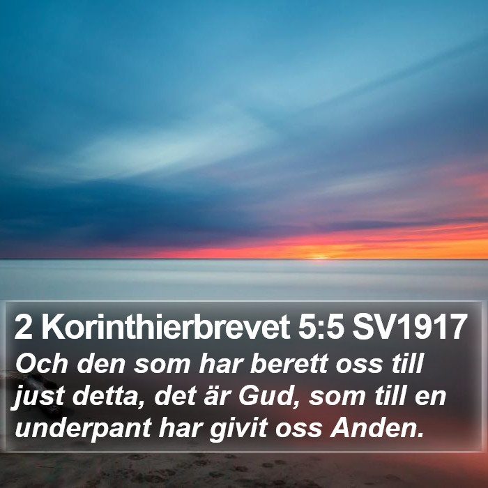 2 Korinthierbrevet 5:5 SV1917 Bible Study