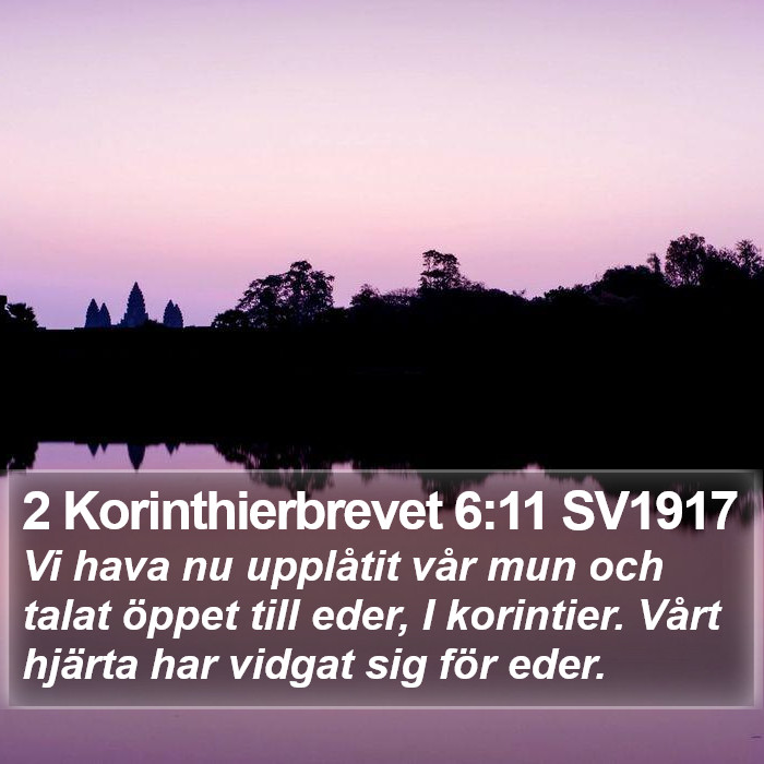 2 Korinthierbrevet 6:11 SV1917 Bible Study