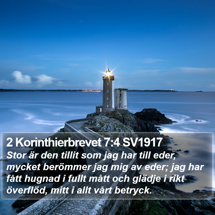 2 Korinthierbrevet 7:4 SV1917 Bible Study