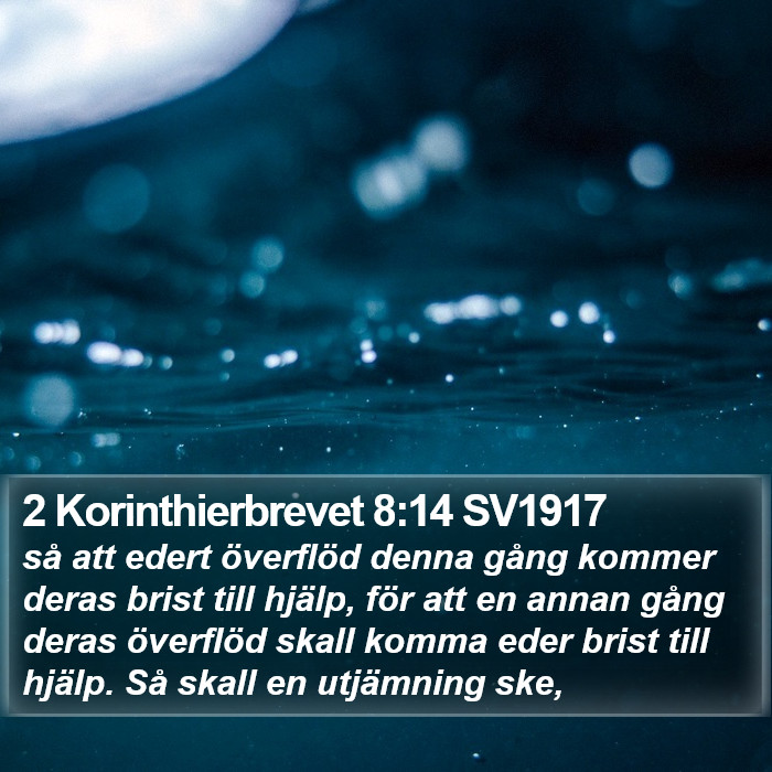 2 Korinthierbrevet 8:14 SV1917 Bible Study