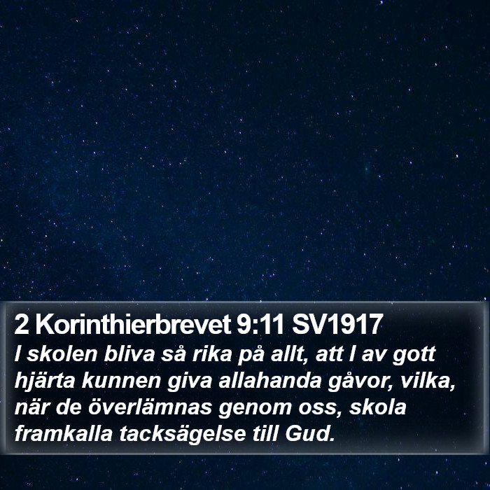 2 Korinthierbrevet 9:11 SV1917 Bible Study