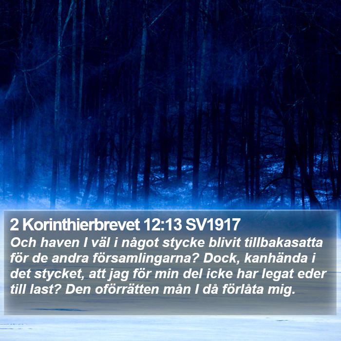 2 Korinthierbrevet 12:13 SV1917 Bible Study