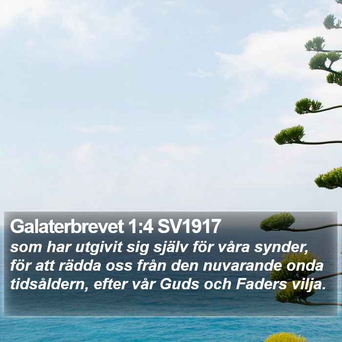 Galaterbrevet 1:4 SV1917 Bible Study