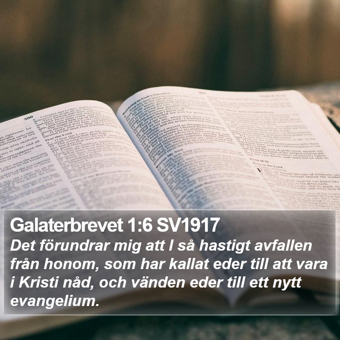 Galaterbrevet 1:6 SV1917 Bible Study