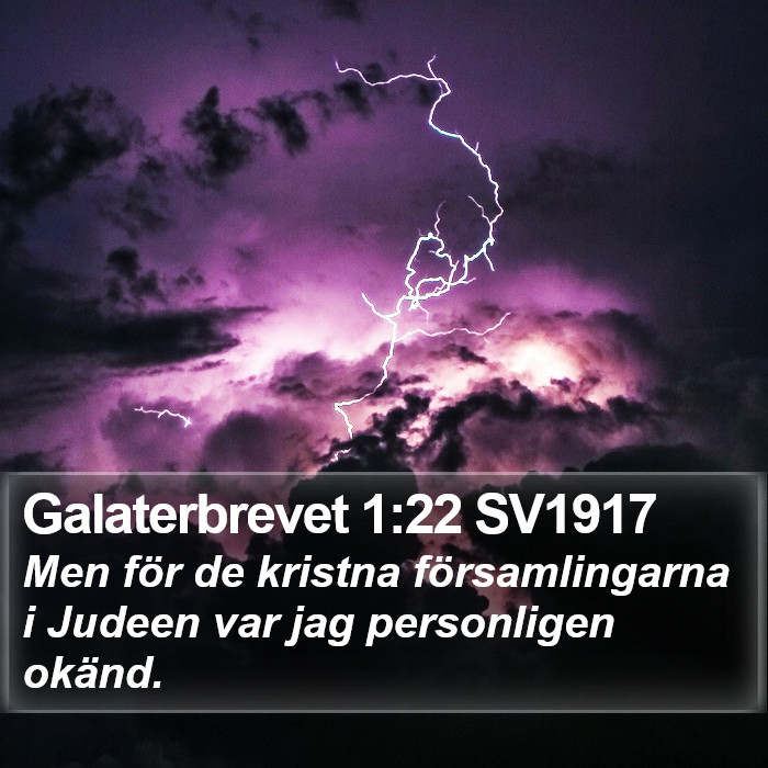 Galaterbrevet 1:22 SV1917 Bible Study