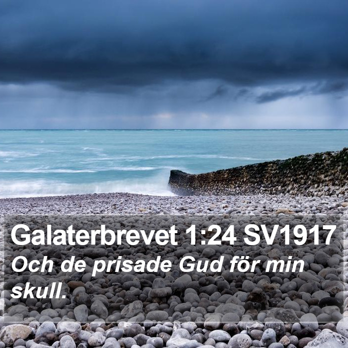 Galaterbrevet 1:24 SV1917 Bible Study