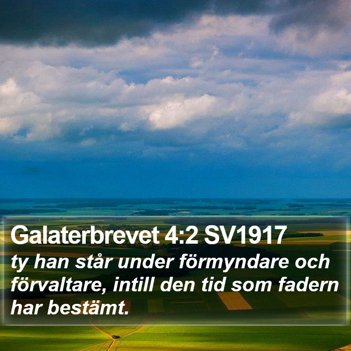 Galaterbrevet 4:2 SV1917 Bible Study