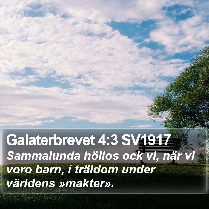 Galaterbrevet 4:3 SV1917 Bible Study