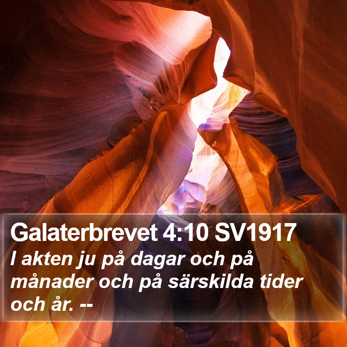 Galaterbrevet 4:10 SV1917 Bible Study