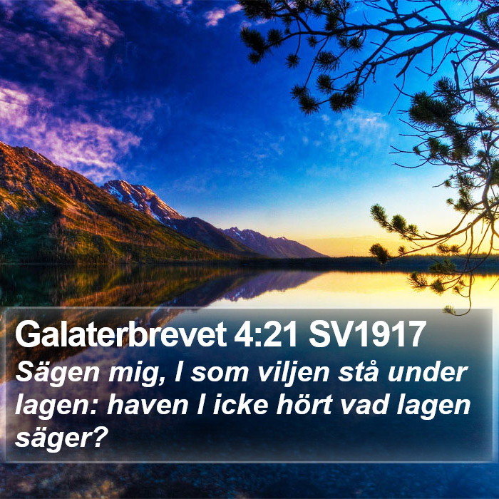 Galaterbrevet 4:21 SV1917 Bible Study