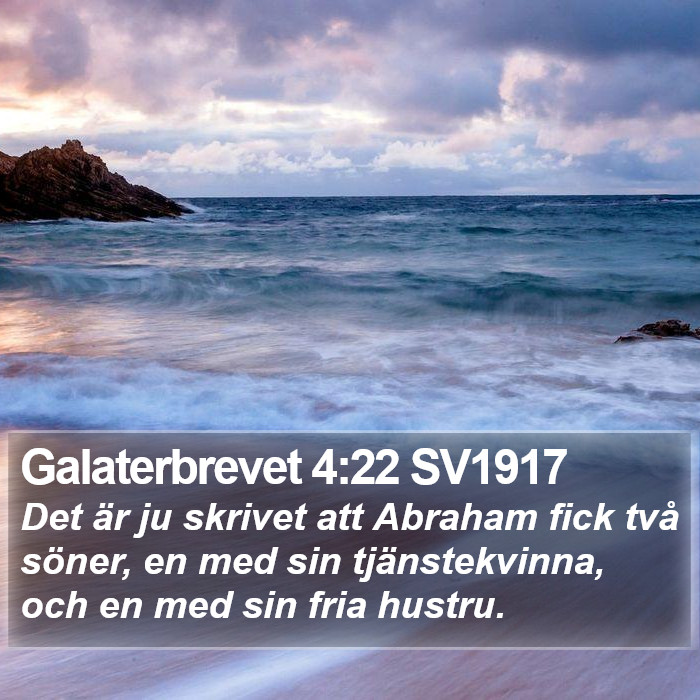 Galaterbrevet 4:22 SV1917 Bible Study