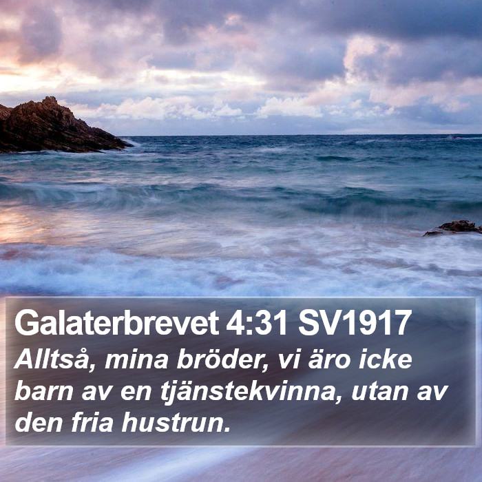 Galaterbrevet 4:31 SV1917 Bible Study