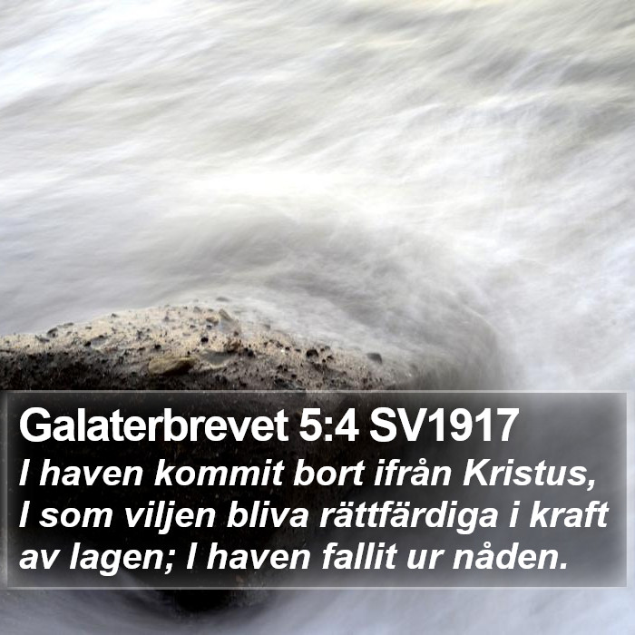 Galaterbrevet 5:4 SV1917 Bible Study