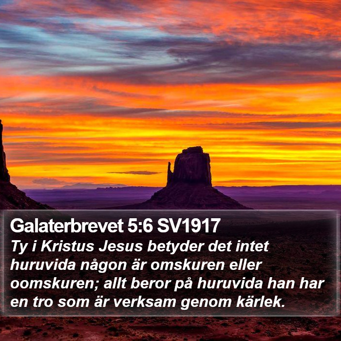 Galaterbrevet 5:6 SV1917 Bible Study