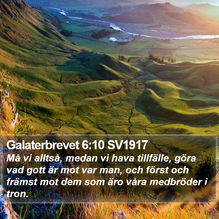 Galaterbrevet 6:10 SV1917 Bible Study