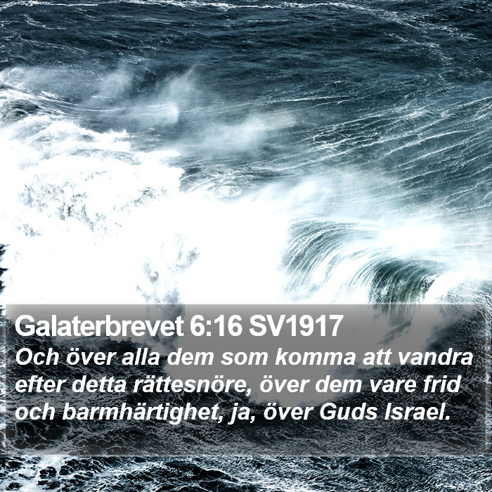 Galaterbrevet 6:16 SV1917 Bible Study