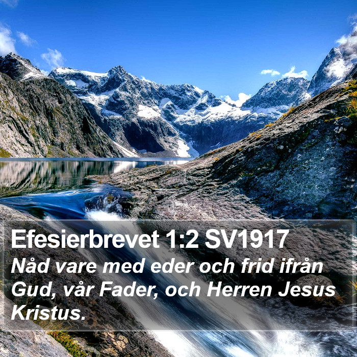 Efesierbrevet 1:2 SV1917 Bible Study