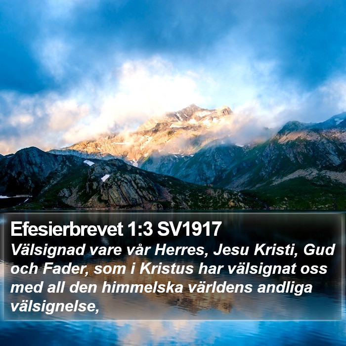 Efesierbrevet 1:3 SV1917 Bible Study