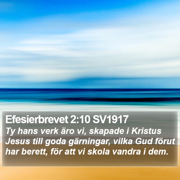 Efesierbrevet 2:10 SV1917 Bible Study