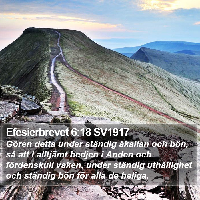 Efesierbrevet 6:18 SV1917 Bible Study