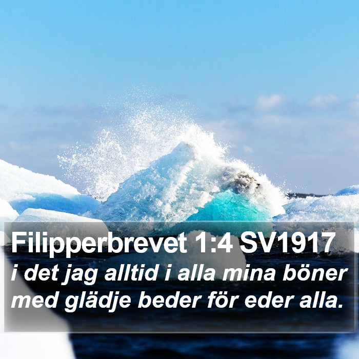 Filipperbrevet 1:4 SV1917 Bible Study