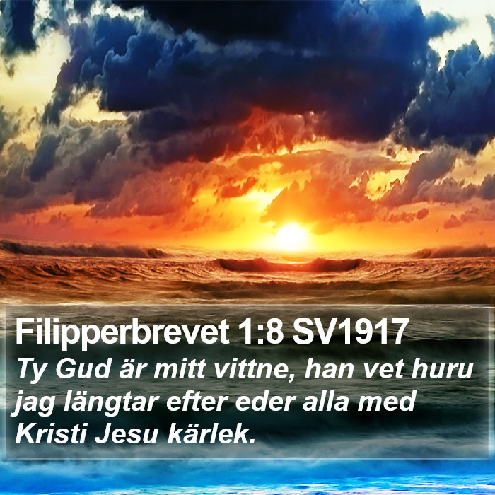 Filipperbrevet 1:8 SV1917 Bible Study