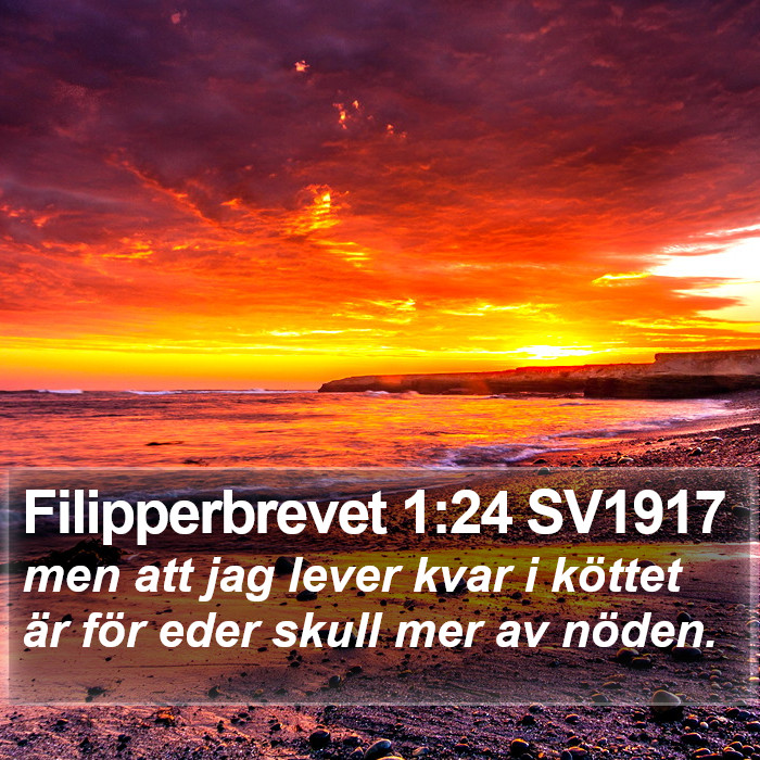 Filipperbrevet 1:24 SV1917 Bible Study