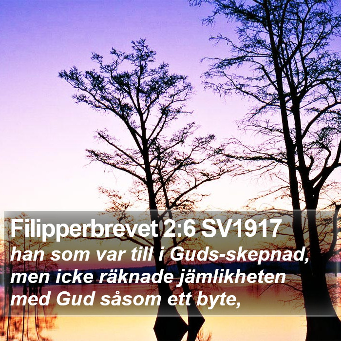 Filipperbrevet 2:6 SV1917 Bible Study