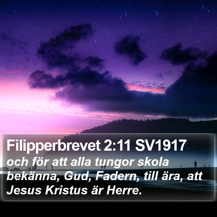 Filipperbrevet 2:11 SV1917 Bible Study