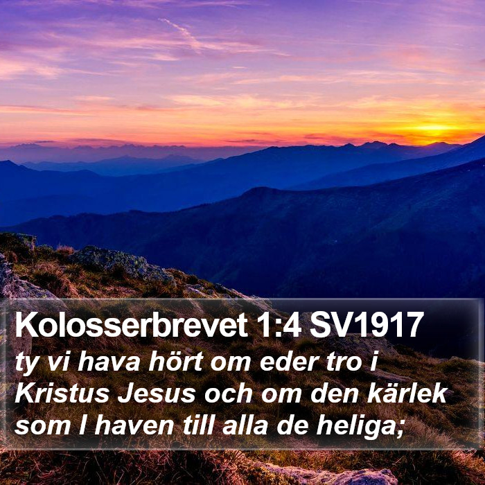 Kolosserbrevet 1:4 SV1917 Bible Study