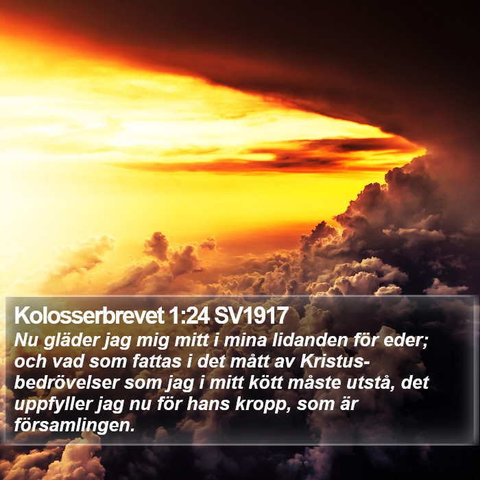 Kolosserbrevet 1:24 SV1917 Bible Study