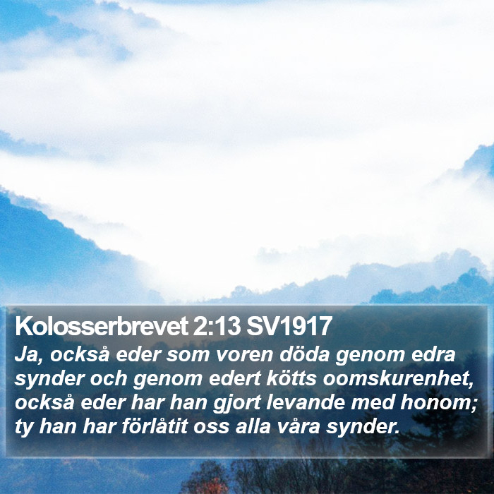 Kolosserbrevet 2:13 SV1917 Bible Study