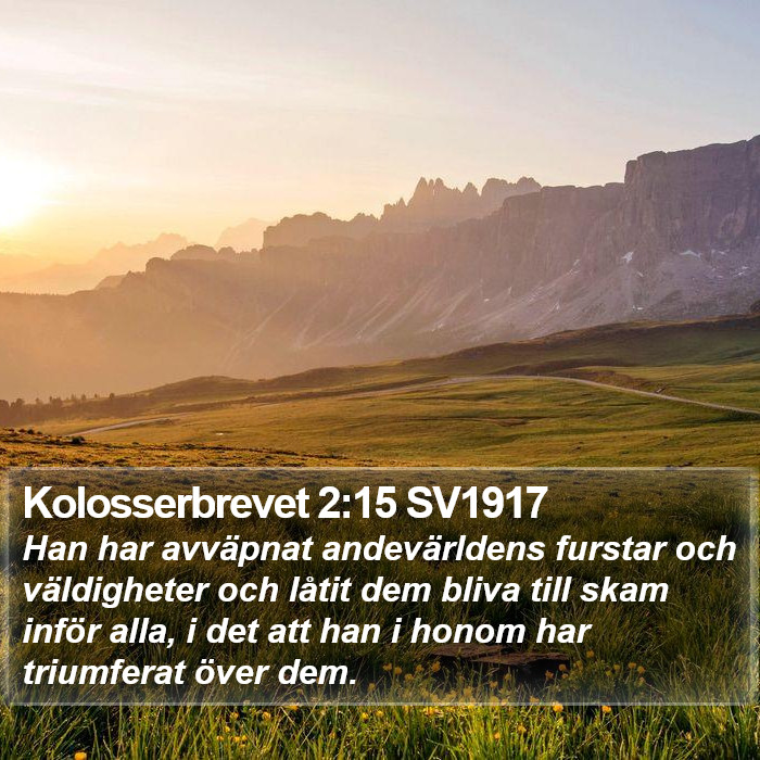 Kolosserbrevet 2:15 SV1917 Bible Study