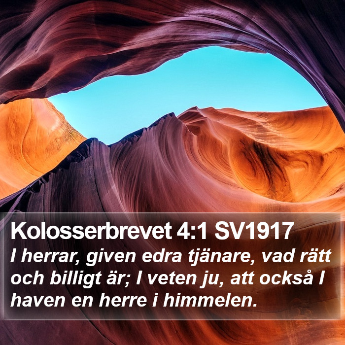 Kolosserbrevet 4:1 SV1917 Bible Study