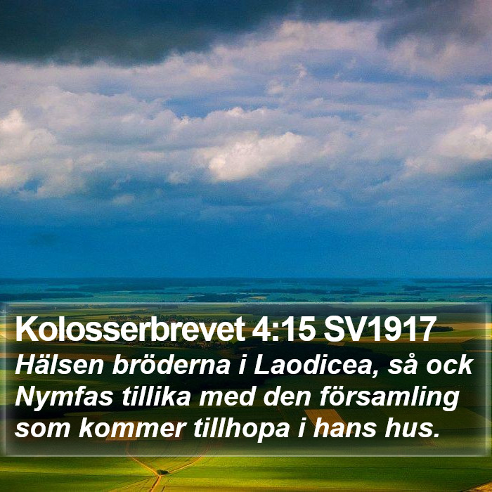 Kolosserbrevet 4:15 SV1917 Bible Study