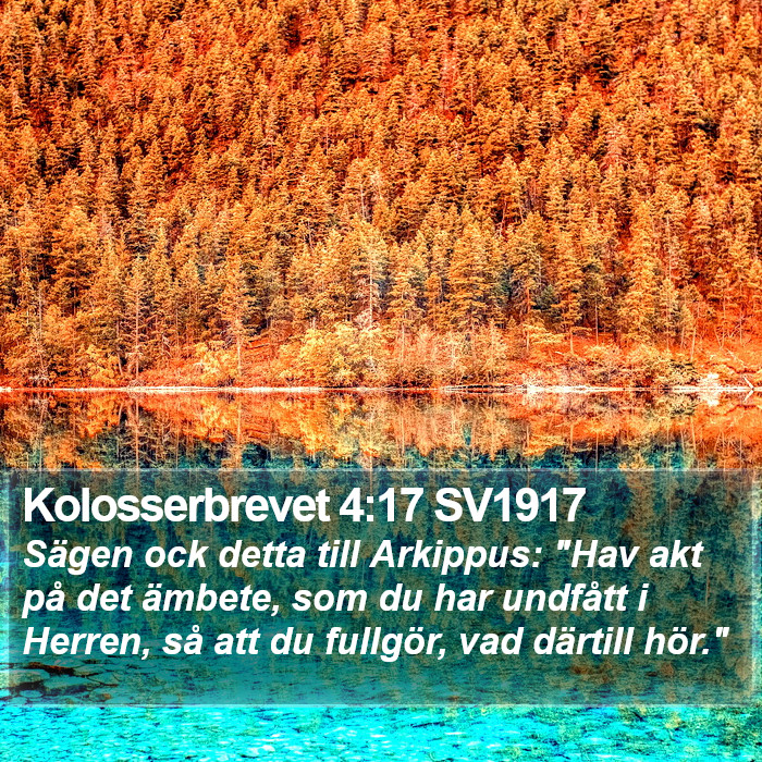 Kolosserbrevet 4:17 SV1917 Bible Study