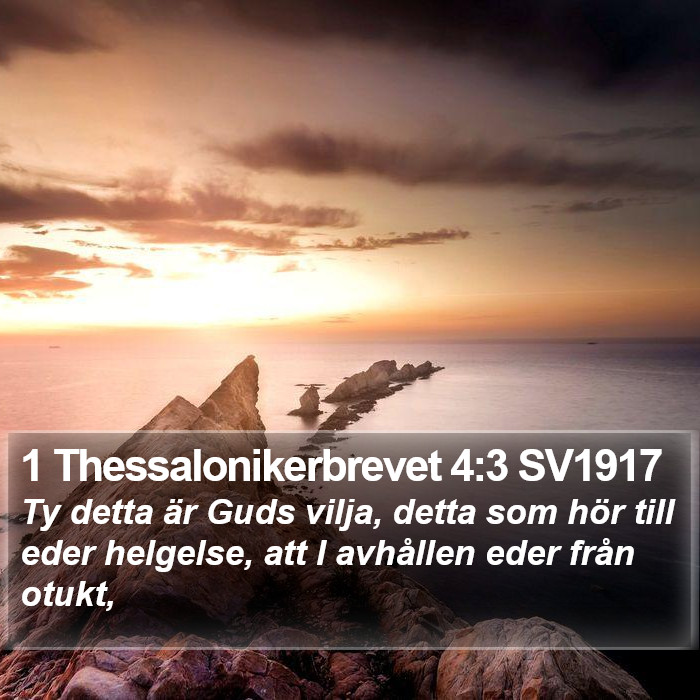 1 Thessalonikerbrevet 4:3 SV1917 Bible Study