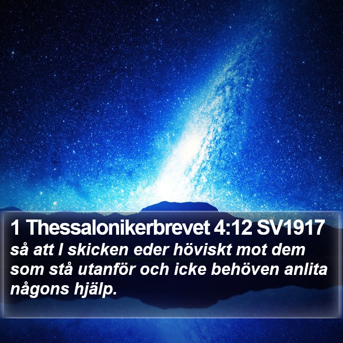 1 Thessalonikerbrevet 4:12 SV1917 Bible Study