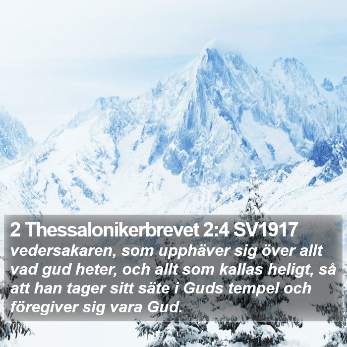 2 Thessalonikerbrevet 2:4 SV1917 Bible Study