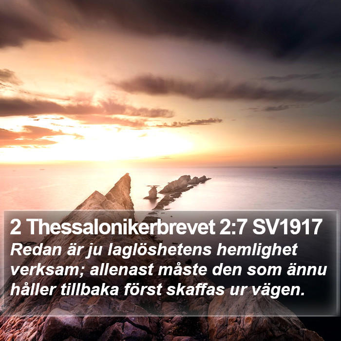 2 Thessalonikerbrevet 2:7 SV1917 Bible Study